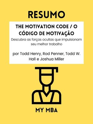cover image of Resumo--The Motivation Code / O Código de Motivação